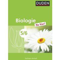 Biologie Na klar! 5/6 Schülerbuch von Duden Schulbuch