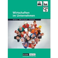 Wirtschaften im Unternehmen/Lehrb. von Duden Schulbuch