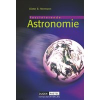 Duden Astronomie - 6.-10. Schuljahr - Schülerbuch von Duden Schulbuch