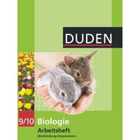 Duden Biologie 9/10 Arbeitsheft. Mecklenburg Vorpommern Realschule von Duden Schulbuch