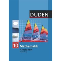 Mathematik 10 Arb. Brandenburg Oberschule von Duden Schulbuch