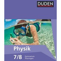 Duden Physik 7/8 Schülerbuch von Duden Schulbuch