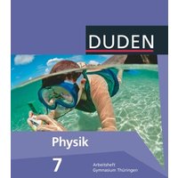 Duden Physik 7. Schuljahr. Arbeitsheft Gymnasium Thüringen von Duden Schulbuch