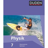 Duden Physik 7. Sj. SB GY Sachsen von Duden Schulbuch