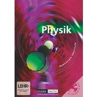 Physik Gesamtband. Schülerbuch mit CD-ROM. Sekundarstufe 2 von Duden Schulbuch