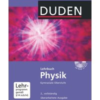 Duden Physik - Sekundarstufe II - Neubearbeitung. Schülerbuch mit CD-ROM von Duden Schulbuch