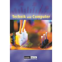 Technik u. Computer Sek I 5./6. SB von Duden Schulbuch