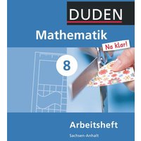 Mathematik Na klar! 8 Arbeitsheft SAN SKS von Duden Schulbuch