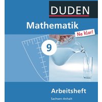 Mathematik Na klar! 9 Arbeitsheft Sachsen-Anhalt Sekundarschule von Duden Schulbuch