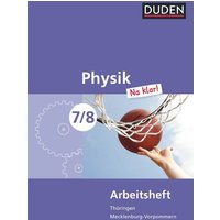 Physik Na klar! 7/8 Arbeitsheft von Duden Schulbuch