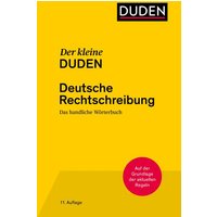 Der kleine Duden - Deutsche Rechtschreibung von Duden ein Imprint von Cornelsen Verlag GmbH