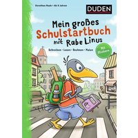 Mein großes Schulstartbuch mit Rabe Linus von Duden ein Imprint von Cornelsen Verlag GmbH