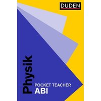 Pocket Teacher Abi Physik von Duden ein Imprint von Cornelsen Verlag GmbH