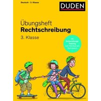 Übungsheft - Rechtschreibung 3.Klasse von Duden ein Imprint von Cornelsen Verlag GmbH