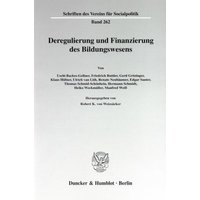 Deregulierung und Finanzierung des Bildungswesens. von Duncker & Humblot