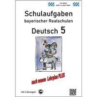 Arndt, M: Deutsch 5, Schulaufgaben bayerischer Realschulen m von Durchblicker Verlag