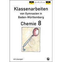 Chemie 8 Klassenarbeiten von Gymnasien in Baden-Württemberg mit Lösungen von Durchblicker Verlag