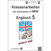 Englisch 5 (English G Access 1), Klassenarbeiten von Gymnasien in NRW mit Lösungen nach G9 von Durchblicker Verlag