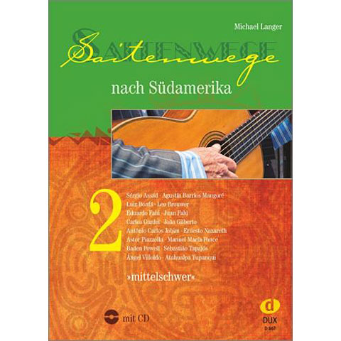 Dux Saitenwege nach Südamerika 2 Notenbuch von Dux