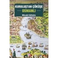 Kurulustan Cöküse Osmanli von E Yayinlari