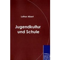 Jugendkultur und Schule von EHV Academicpress