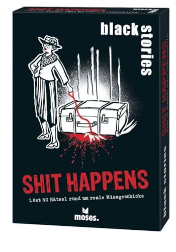 Moses. Black Stories Shit Happens - 50 Rätsel rund um Reale Missgeschicke, Krimi Kartenspiel mit Spielvariante und Punktechips, Rätselspiel für Jugendliche und Erwachsene von moses