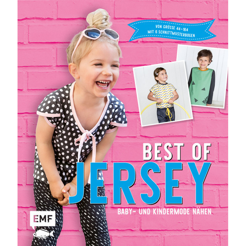 Best of Jersey - Baby- und Kindermode nähen von EDITION,MICHAEL FISCHER
