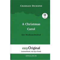 A Christmas Carol / Ein Weihnachtslied Hardcover (Buch + MP3 Audio-CD) - Lesemethode von Ilya Frank - Zweisprachige Ausgabe Englisch-Deutsch von EasyOriginal Verlag