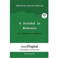 A Scandal in Bohemia / Ein Skandal in Böhmen (Buch + Audio-CD) (Sherlock Holmes Kollektion) - Lesemethode von Ilya Frank - Zweisprachige Ausgabe Engli von EasyOriginal Verlag