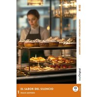 El Sabor del Silencio - Spanische Krimi-Lektüre B1-B2 von EasyOriginal Verlag