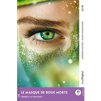 Le Masque de boue mortel - Französische Krimi-Lektüre A2-B1 von EasyOriginal Verlag