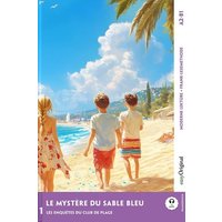 Le Mystère du sable bleu - Französische Krimi-Lektüre A2-B1 von EasyOriginal Verlag