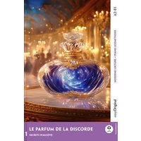 Le Parfum de la discorde - Französische Krimi-Lektüre A2-B1 von EasyOriginal Verlag