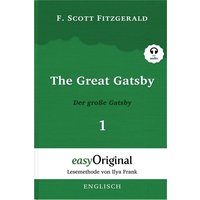 The Great Gatsby / Der große Gatsby - Teil 1 (Buch + Audio-Online) - Lesemethode von Ilya Frank - Zweisprachige Ausgabe Englisch-Deutsch von EasyOriginal Verlag