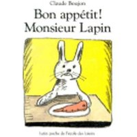 Bon appetit Monsieur Lapin von Ecole des Loisirs