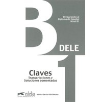 DELE B1. Lösungsschlüssel zum Übungsbuch von Edelsa