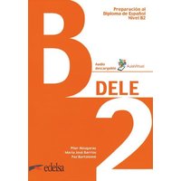 DELE B2 - Übungsbuch mit Audios online von Edelsa