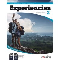 Experiencias Internacional 2 Curso de Español Lengua Extranjera A2. Libro del alumno von Edelsa