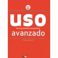 USO de la gramática española - Neubearbeitung - Avanzado von Edelsa