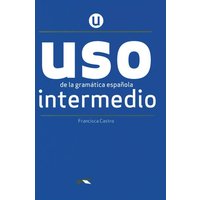 USO de la gramática española - Neubearbeitung - Intermedio von Edelsa