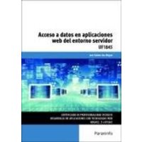 Acceso a datos en aplicaciones web del entorno servidor von Ediciones Paraninfo, S.A