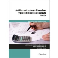 Análisis del sistema financiero y procedimientos de cálculo von Ediciones Paraninfo, S.A