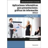 Aplicaciones informáticas para presentaciones : gráficas de información : Microsoft PowerPoint 2016 von Ediciones Paraninfo, S.A