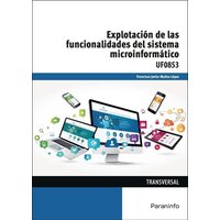 Explotación de las funcionalidades del sistema microinformático von Ediciones Paraninfo, S.A