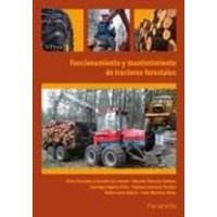 Funcionamiento y mantenimiento de tractores forestales von Ediciones Paraninfo, S.A