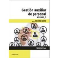 Gestión auxiliar de personal. Certificados de profesionalidad. Actividades de gestión administrativa von Ediciones Paraninfo, S.A.