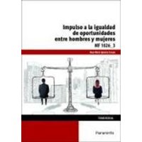 Impulso de la igualdad de oportunidades entre mujeres y hombres von Ediciones Paraninfo, S.A