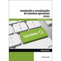 Instalación y actualización de sistemas operativos von Ediciones Paraninfo, S.A