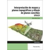 Interpretación de mapas y planos topográficos y dibujo de planos sencillos von Ediciones Paraninfo, S.A