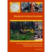 Manejo de los tractores forestales von Ediciones Paraninfo, S.A